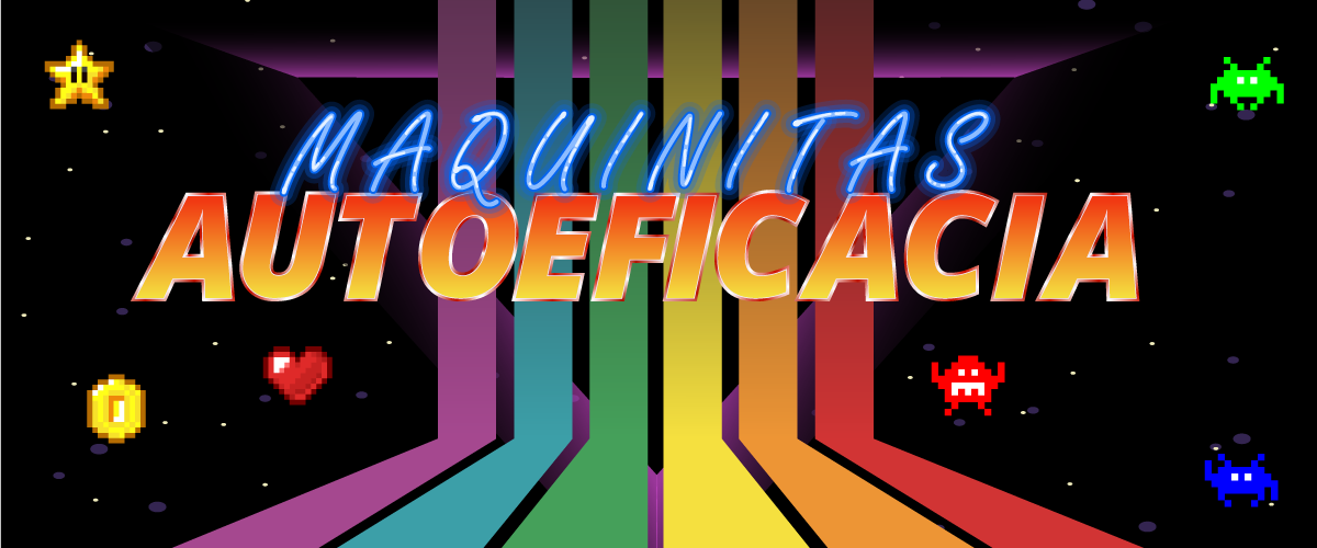 Maquinitas Autoeficacia